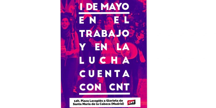 1 de mayo: En el trabajo y en la lucha, cuenta con CNT