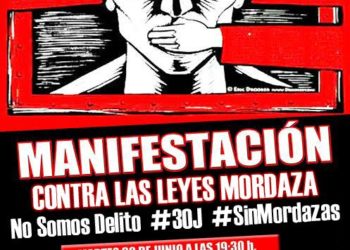Acude el próximo martes 30 de Junio a la manifestación contra la ley mordaza