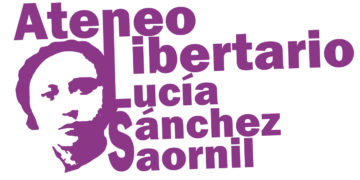 Presentación del Ateneo Libertario Lucía Sánchez Saornil
