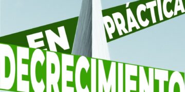 «Sin miedo a las ruinas. Programa para la transición ecosocial»