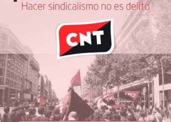 Hacer sindicalismo no puede ser un delito